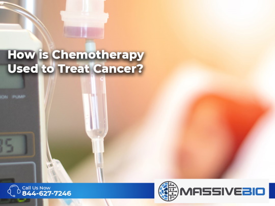 How is Chemotherapy Used to Treat Cancer?