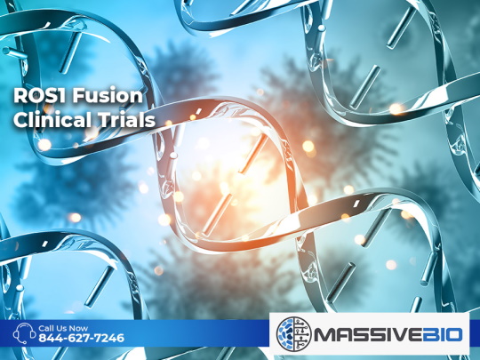 ROS1 Fusion Clinical Trials