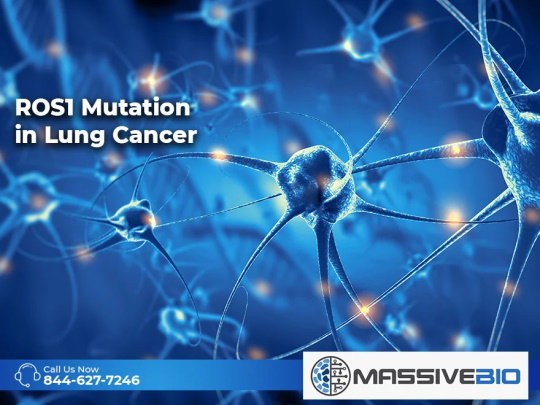 ROS1 Mutation in Lung Cancer