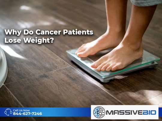 Why Do Cancer Patients Lose Weight?