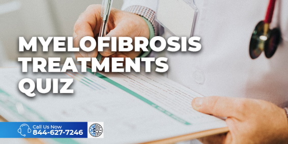 Myelofibrosis Treatments Quiz