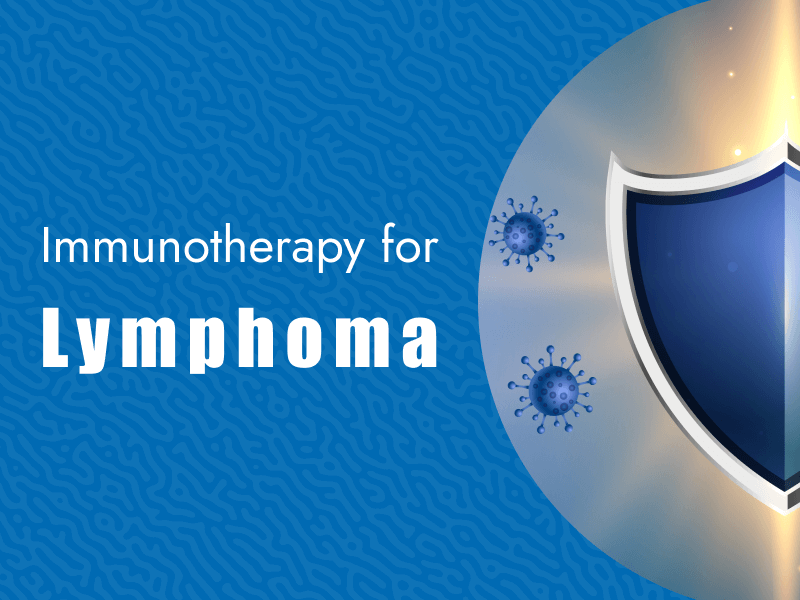 Immunotherapy for Lymphoma